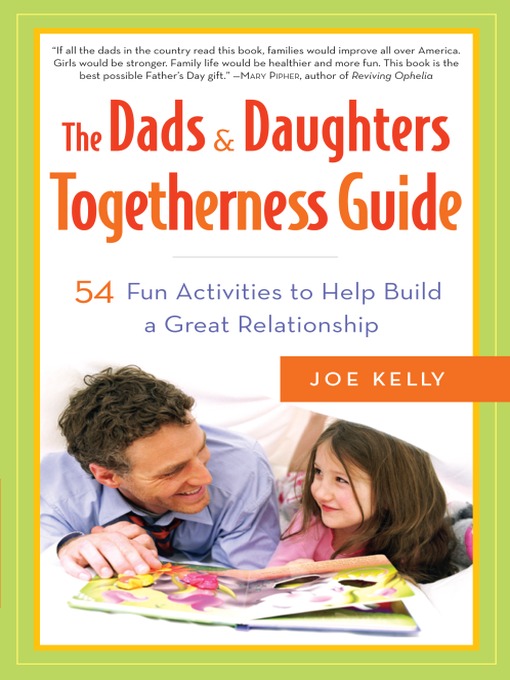 Title details for The Dads & Daughters Togetherness Guide by Joe Kelly - Available